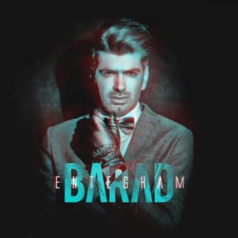 Barad Entegham دانلود آهنگ جدید باراد با نام انتقام با بالاترین کیفیت