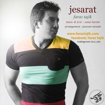 Faraz Tajik Jesarat دانلود آهنگ جدید فراز تاجیک به نام جسارت