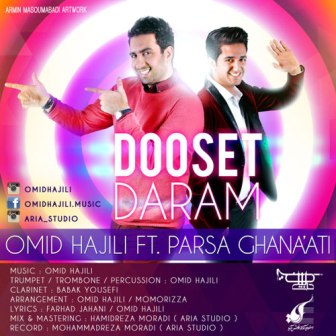 Omid Hajili Dooset Daram%28Ft Parsa Ghanaati%29 دانلود آهنگ جدید امید حاجیلی و پارسا قناتی نام دوست دارم