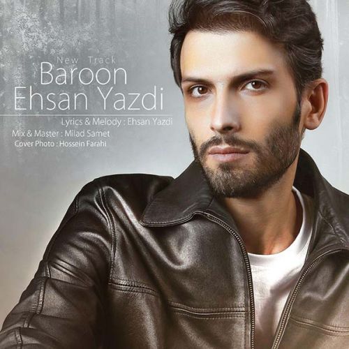  آهنگ جدید احسان یزدی بنام بارون