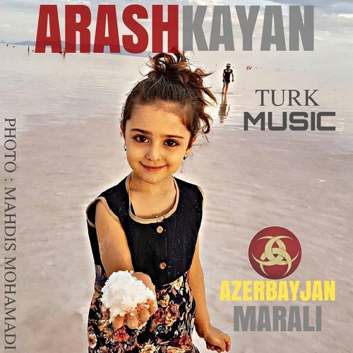 دانلود رایگان آهنگ جدید آرش کایان بنام آذربایجان مارالی