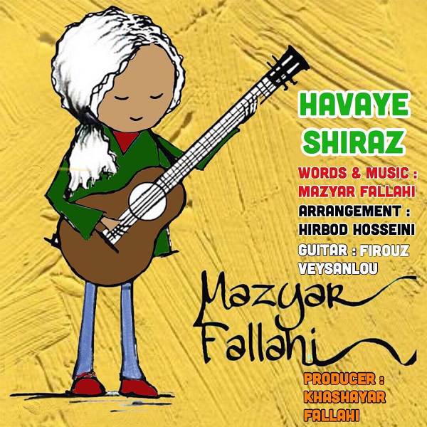 دانلود آهنگ جدید مازیار فلاحی بنام هوای شیراز