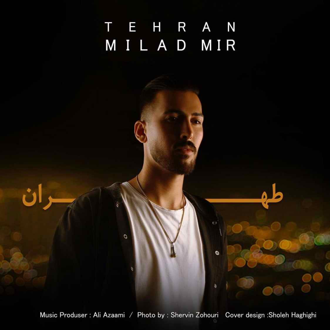 دانلود آهنگ جدید میلاد میر بنام طهران