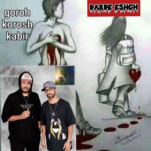 https://dl.pop-music.ir/images/1403/Mordad/Goroh-Korosh-Kabir-Darde-Eshgh.jpg